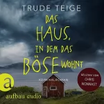 Trude Teige, Gabriele Haefs - Übersetzer, Andreas Brunstermann - Übersetzer: Das Haus, in dem das Böse wohnt: Kajsa Coren 2
