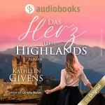 Kathleen Givens: Das Herz der Highlands: Clans der Highlands 2