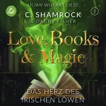 C. Shamrock, Dagny Fisher: Das Herz des irischen Löwen: Love, Books & Magic 1