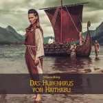 Nilsen Borg: Das Hurenhaus von Haithabu: Die Wikingerfrau 2