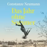 Constanze Neumann: Das Jahr ohne Sommer: 