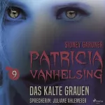 Sidney Gardner: Das kalte Grauen: Patricia Vanhelsing 9
