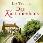 Liz Trenow: Das Kastanienhaus: 