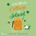 Julie Caplin, Christiane Steen - Übersetzer: Das kleine Cottage in Irland: Romantic Escapes 7