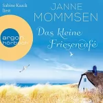Janne Mommsen: Das kleine Friesencafé: 