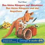 Paul Maar: Das kleine Känguru auf Abenteuer / Das kleine Känguru und der Angsthase: 