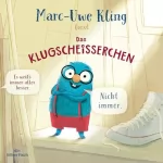 Marc-Uwe Kling: Das Klugscheißerchen: 