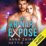 Anna Zaires, Hettie Ivers: Das Krinar-Exposé: Ein Krinar-Chronik-Roman