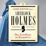 Arthur Conan Doyle: Das Landhaus in Hampshire: Gerd Köster liest Sherlock Holmes 27