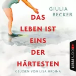 Giulia Becker: Das Leben ist eins der Härtesten: 