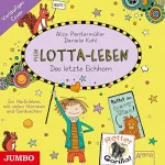 Alice Pantermüller: Das letzte Eichhorn: Mein Lotta-Leben 16