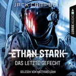 Jack Campbell: Das letzte Gefecht: Ethan Stark - Rebellion auf dem Mond 3