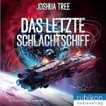 Joshua Tree: Das letzte Schlachtschiff: Das letzte Schlachtschiff 1