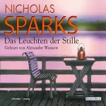 Nicholas Sparks: Das Leuchten der Stille: 