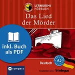 Anemone Fesl: Das Lied der Mörder: Compact Lernkrimis - Deutsch A2