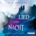 C. E. Bernard: Das Lied der Nacht: Die Wayfarer-Saga 1