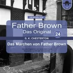 Gilbert Keith Chesterton: Das Märchen von Father Brown: Father Brown - Das Original 24