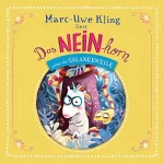 Marc-Uwe Kling, Boris Löbsack: Das NEINhorn und die SchLANGEWEILE: Inszenierte Lesung + Live-Lesung