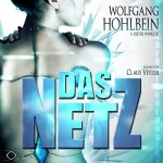 Wolfgang Hohlbein, Dieter Winkler: Das Netz: 