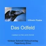 Wilhelm Raabe: Das Odfeld: 