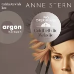 Anne Stern: Das Opernhaus - Goldhell die Melodie: Die Dresden-Reihe 1