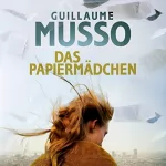 Guillaume Musso: Das Papiermädchen: 