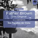 Gilbert Keith Chesterton: Das Paradies der Diebe: Father Brown - Das Original 14