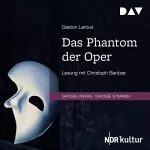 Gastón Leroux: Das Phantom der Oper: 