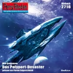 Wim Vandemaan: Das Polyport-Desaster: Perry Rhodan 2716