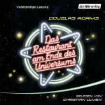 Douglas Adams: Das Restaurant am Ende des Universums: Per Anhalter durch die Galaxis 2