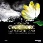 Alyson Noël: Das Schattenland: Evermore 3