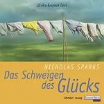 Nicholas Sparks: Das Schweigen des Glücks: 