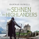 Hannah Howell, Angela Schumitz - Übersetzer: Das Sehnen des Highlanders: Highland Dreams 2