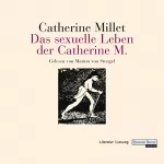 Catherine Millet, Gaby Wurster: Das sexuelle Leben der Catherine M.: 