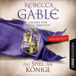 Rebecca Gablé: Das Spiel der Könige: Waringham-Saga 3