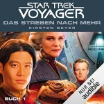 Kirsten Beyer: Das Streben nach mehr 1: Star Trek Voyager 16