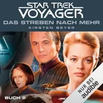Kirsten Beyer: Das Streben nach mehr 2: Star Trek Voyager 17