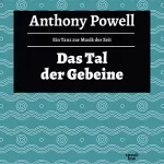 Anthony Powell: Das Tal der Gebeine: Ein Tanz zur Musik der Zeit 7