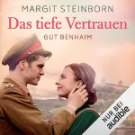 Margit Steinborn: Das tiefe Vertrauen: Gut Benhaim 3