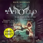Rick Riordan, Gabriele Haefs - Übersetzer: Das verborgene Orakel: Die Abenteuer des Apollo 1