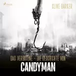 Clive Barker, Peter Kobbe: Das Verbotene: Die Geschichte von Candyman
