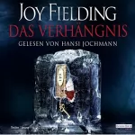 Joy Fielding: Das Verhängnis: 