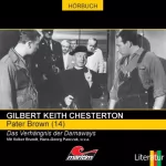 Gilbert Keith Chesterton: Das Verhängnis der Darnaways: Pater Brown 14