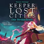 Shannon Messenger, Doris Attwood - Übersetzer: Das Vermächtnis: Keeper of the Lost Cities 8