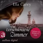 Ella Carey, Kerstin Winter - Übersetzer: Das verschlossene Zimmer: Schatten der Vergangenheit 1