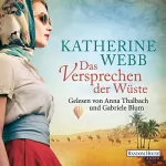 Katherine Webb: Das Versprechen der Wüste: 