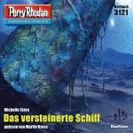 Michelle Stern: Das versteinerte Schiff: Perry Rhodan 3121