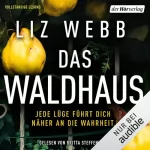 Liz Webb, Ivana Marinović - Übersetzer: Das Waldhaus: 
