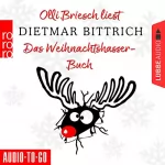Dietmar Bittrich: Das Weihnachtshasser-Buch: 