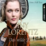 Iny Lorentz: Das wilde Land: Die Auswanderer 3